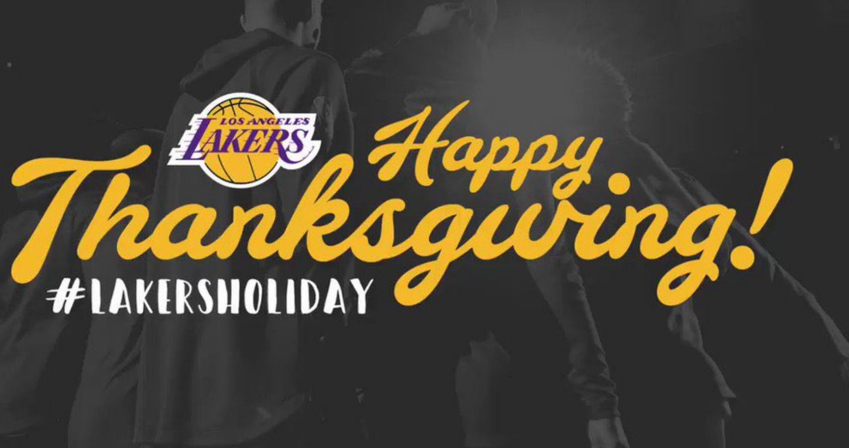 HAPPY LAKERS THANKSGIVING!